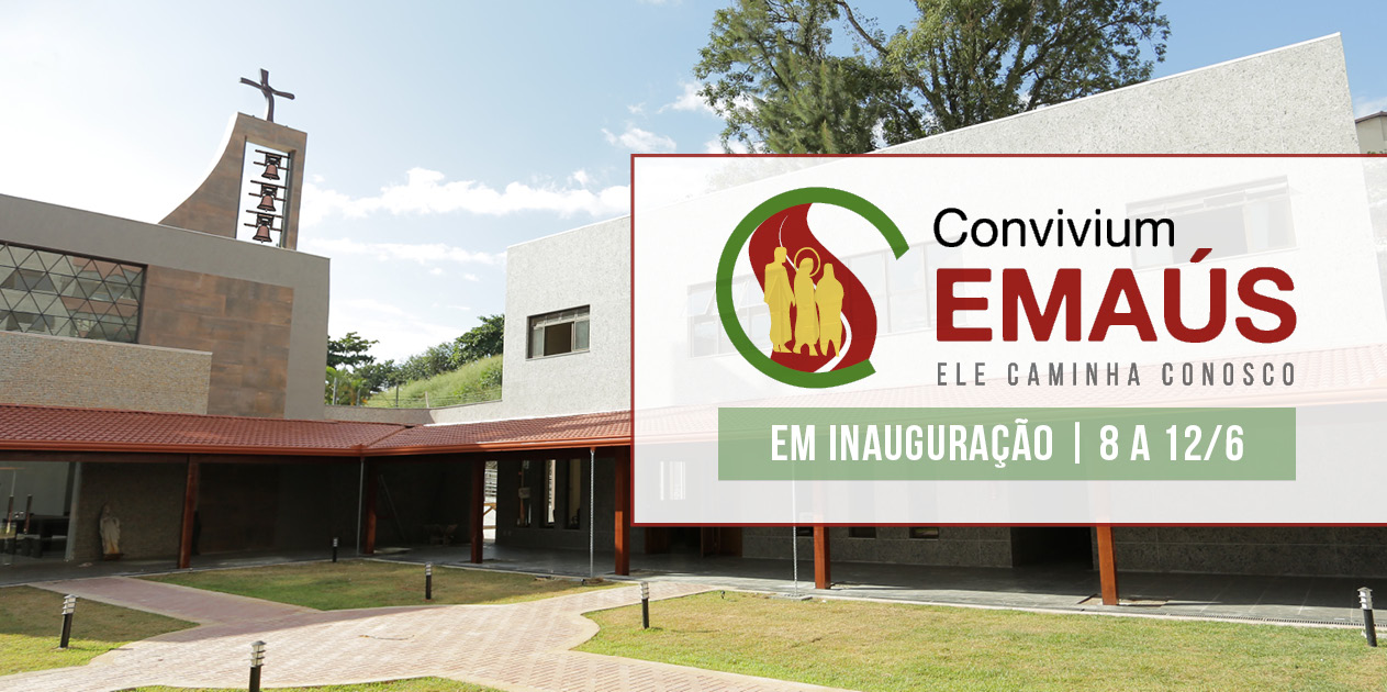 Participe dos eventos pela inauguração do Convivium Emaús