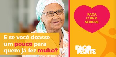 Faça o bem sempre: Ajude as senhoras da Casa Santa Zita