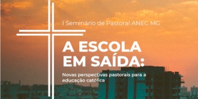 Primeiro Seminário de Pastoral da Anec – 6 de setembro