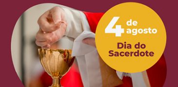 A Igreja celebra o Dia do Sacerdote nesta terça-feira – 4 de agosto