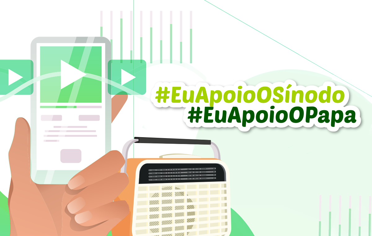 #EuApoioOSínodo #EuApoioOPapa: Campanha da CNBB sobre o Sínodo da Amazônia