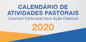 VEAP apresenta calendário para atividades pastorais de 2020