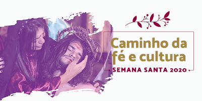 Caminho da Fé e Cultura: programação especial da Semana Santa