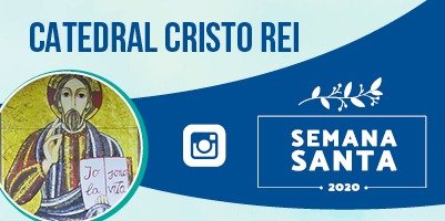 Catedral Cristo Rei organiza transmissões de Missas pela internet na Semana Semana Santa