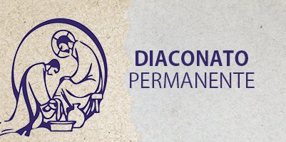 Diaconato Permanente: encontro vocacional online neste sábado – 25 de abril