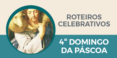 4º Domingo da Páscoa: roteiros ajudam fiéis a celebrarem, em casa, o Domingo do Bom Pastor