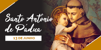 Comunidades de fé celebram o Dia de Santo Antônio – 13 de junho