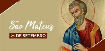 21 de setembro: Dia de São Mateus, Apóstolo e evangelista