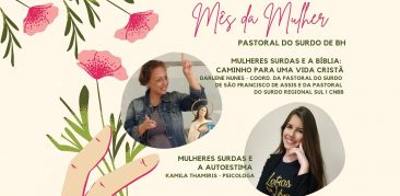 [LIVE] Pastoral do Surdo convida  para a live ” Mulheres surdas e a Bíblia”  – 25 de março, 19h