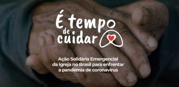 Segunda fase da Ação Solidária Emergencial “É tempo de cuidar’ começa no Domingo da Misericórdia – 11/4