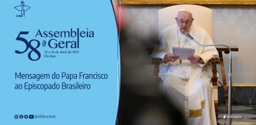 “O Brasil enfrenta uma das provas mais difíceis da sua história”, diz Papa Francisco, em mensagem para a Assembleia da CNBB