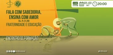 Seminário Nacional da Campanha da Fraternidade 2022 – 1º a 3 de setembro