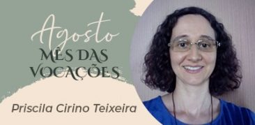 Jornada Vocacional: “É a força de Deus que nos faz continuar”, afirma a missionária Priscila Cirino Teixeira