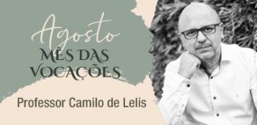 Jornada Vocacional: “O leigo é chamado a ser na Igreja Sal e luz”, afirma o professor Camilo de Lelis