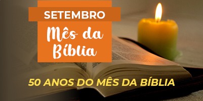 Mês da Bíblia – setembro: programação especial nas comunidades de fé