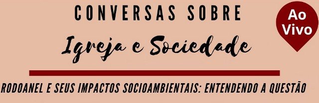 Dom Vicente participa da Live “Conversas sobre Igreja e Sociedade”, promovida pela Rense – 14 de setembro