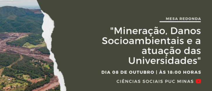 “Mineração, Danos Socioambientais e a atuação das Universidades” é tema de mesa-redonda na PUC Minas