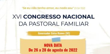 Reabertas as inscrições para o 16º Congresso Nacional da Pastoral Familiar
