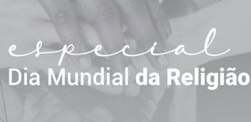 Dia Mundial da Religião: Pascom Brasil apresenta entrevista sobre intolerância religiosa