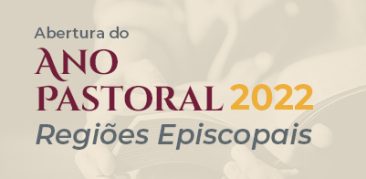 Regiões Episcopais da Arquidiocese de Belo Horizonte celebram início do Ano Pastoral – 2022