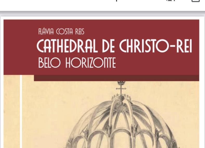 Cathedral de Christo Rei: publicação conta história da Igreja-Mãe da Arquidiocese de BH
