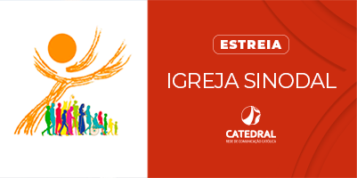 Programa “Igreja Sinodal” estreia na Rede Catedral