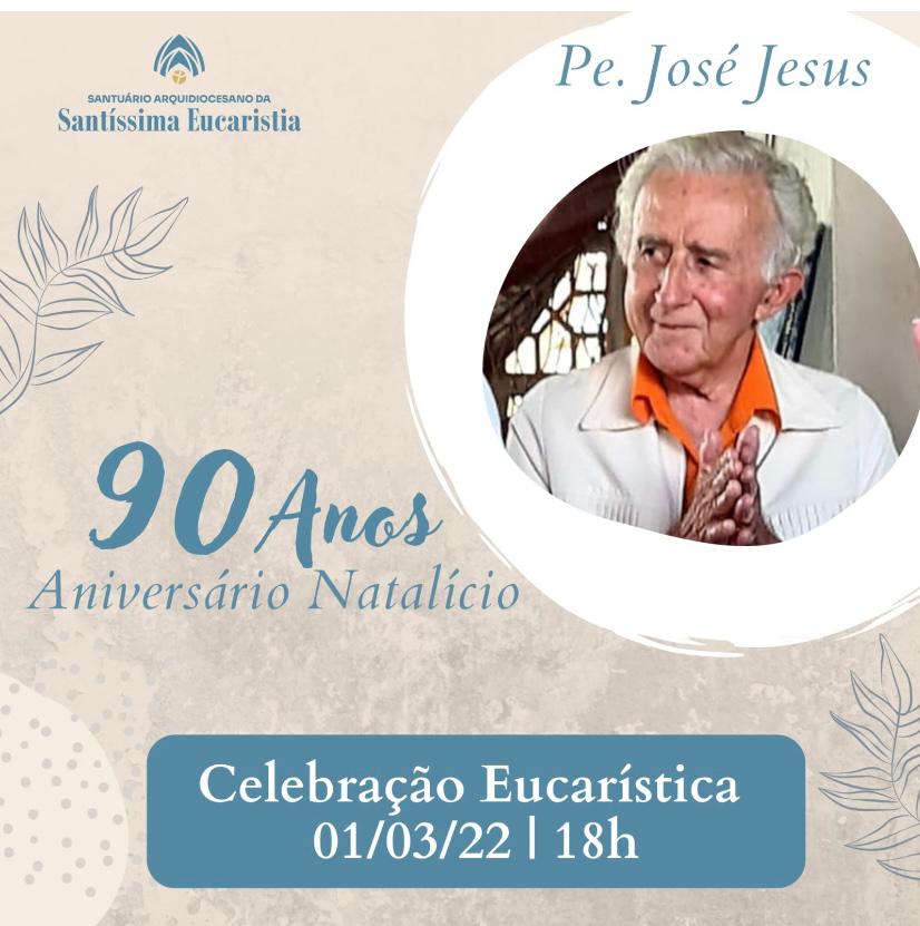 Santa Missa celebra 90 anos do padre José Jesus