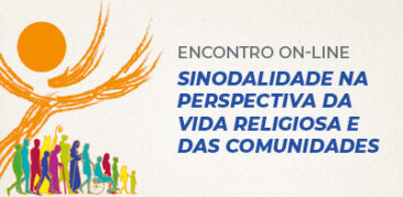 Encontro on-line sobre a Sinodalidade – sábado, 30 de abril – das 9h às 12h