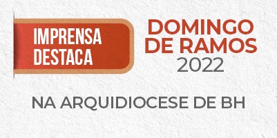 Domingo de Ramos é destaque na imprensa: Acompanhe a repercussão conosco