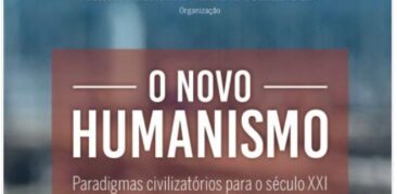 Livro “O novo humanismo: paradigmas civilizatórios para o século XXI a partir do Papa Francisco” reúne a colaboração de 25 autores