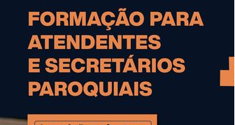 Inscrições abertas para a formação de secretárias, secretários e atendentes paroquiais promovida pelo Cefap