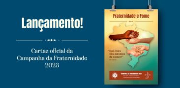 Fraternidade e Fome: CNBB apresenta identidade visual da Campanha da Fraternidade 2023