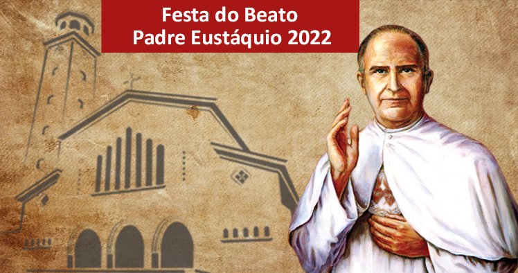 Beato - Padre Eustáquio