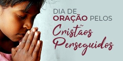 Igreja reza especialmente pelos Cristãos Perseguidos – 6 de agosto