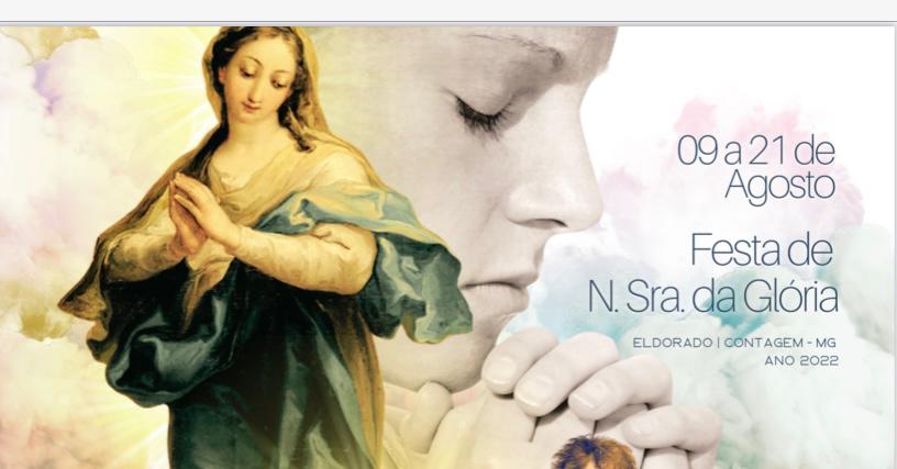 Paróquia Nossa Senhora da Glória, em Contagem, celebra sua Padroeira – de 9 a 21 de agosto