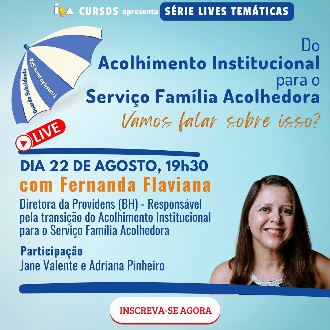 Inscrições abertas: Workshop gratuito vai refletir sobre o Serviço Família Acolhedora