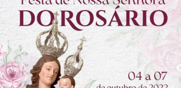 Festa de Nossa Senhora do Rosário: 4 a 7 de outubro