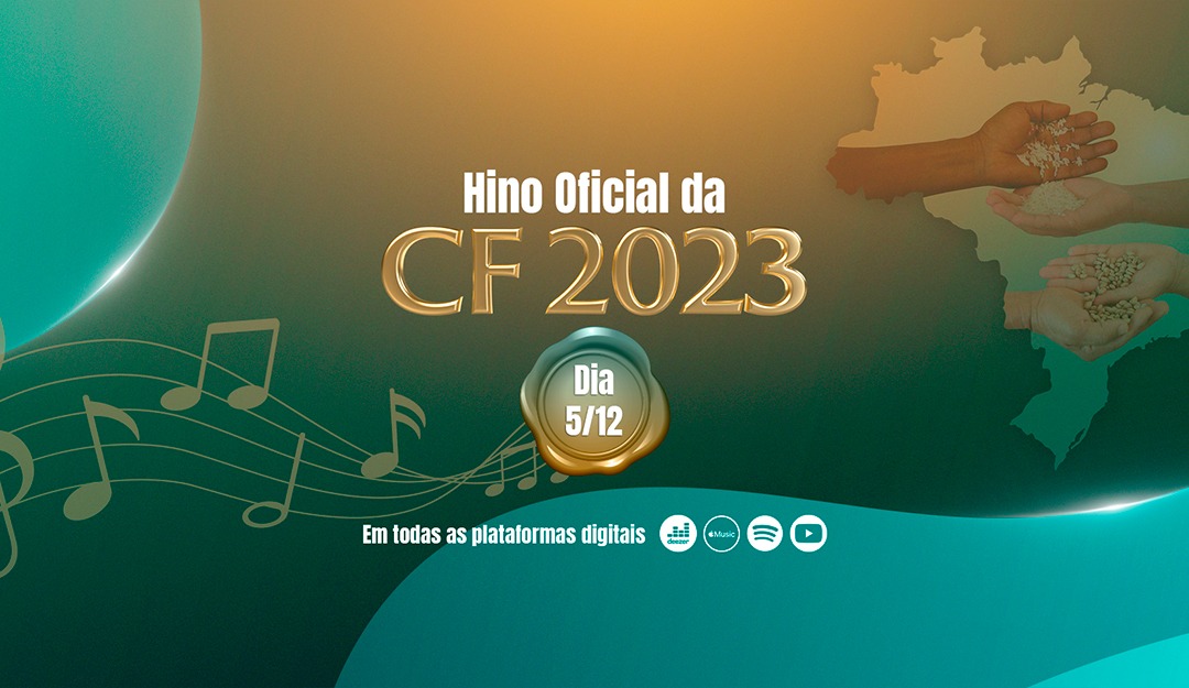 Música do hino da Campanha da Fraternidade 2023 é lançada nesta segunda-feira (5)