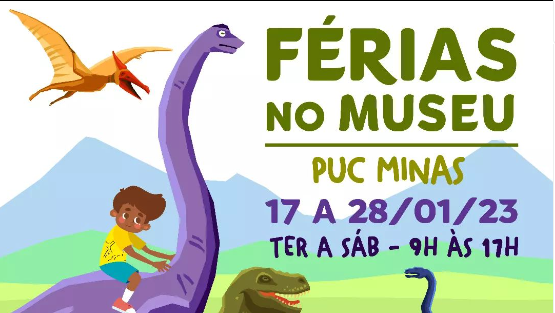 Férias no Museu de Ciências Naturais PUC Minas tem programação especial de 17 a 28 de janeiro