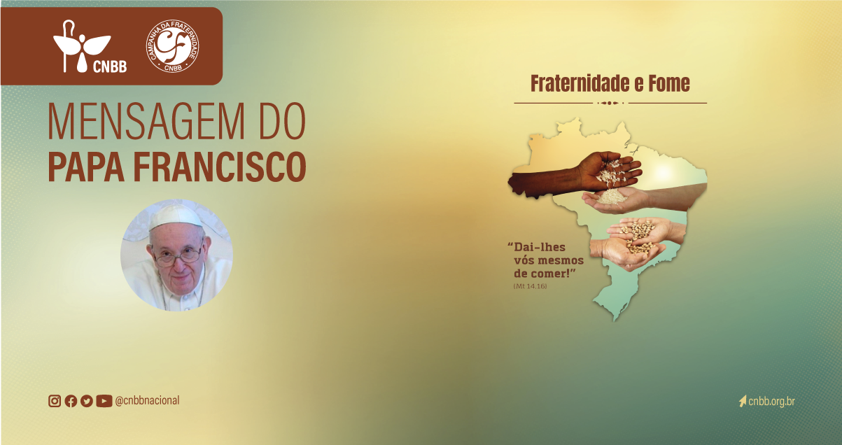 CF 2023 –  Papa Francisco envia mensagem aos brasileiros