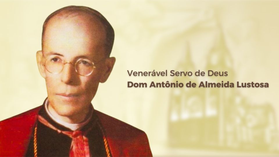 Novos Veneráveis da Igreja: arcebispo mineiro dom Antônio Lustosa e Irmã Lúcia, pastorinha de Fátima