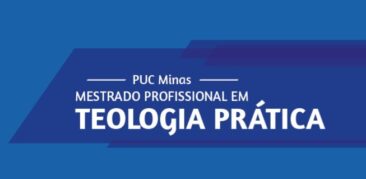 Mestrado profissional em Teologia Prática da PUC Minas é aprovado pela Capes