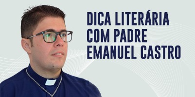 Padre Emanuel Castro indica leitura para consagração a São José