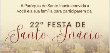 Paróquia Santo Inácio de Loyola promove festa do seu Padroeiro –  neste sábado – 5 de agosto