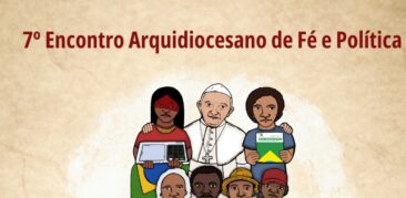 Inscrições abertas para o Encontro Arquidiocesano de Fé e Política