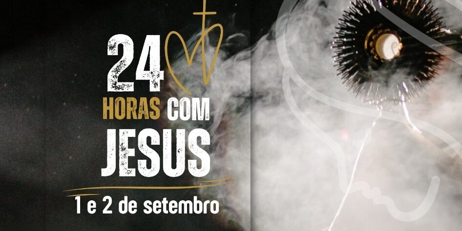 24 horas com Jesus: especial momento de oração na Paróquia S. Sebastião (Betânia)