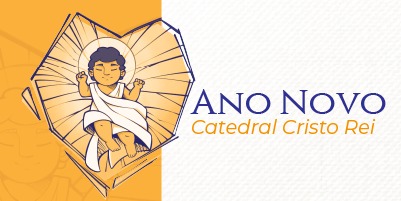 Você é nosso convidado especial: programação de Ano Novo na Catedral Cristo Rei