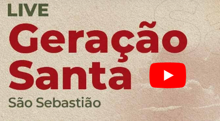 Geração Santa: Live reflete sobre os ensinamentos de São Sebastião para a juventude