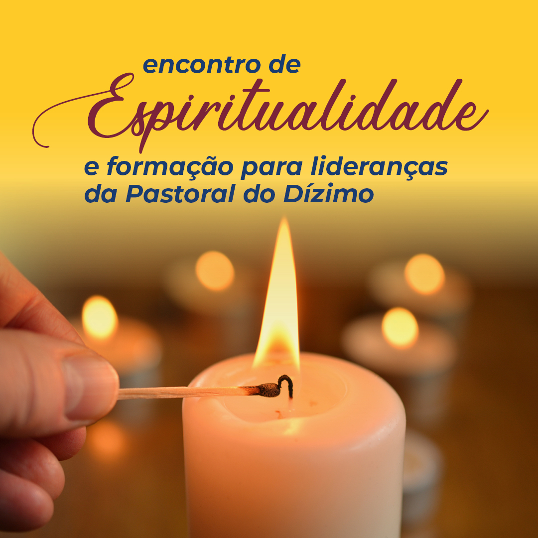 Último dia de inscrições para Encontro de Espiritualidade e Formação da Pastoral do Dízimo