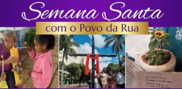 Pastoral de Rua: celebrações especiais na Semana Santa